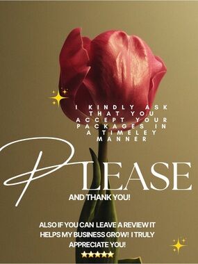 Please ACCEPT your packages in a timely manner!